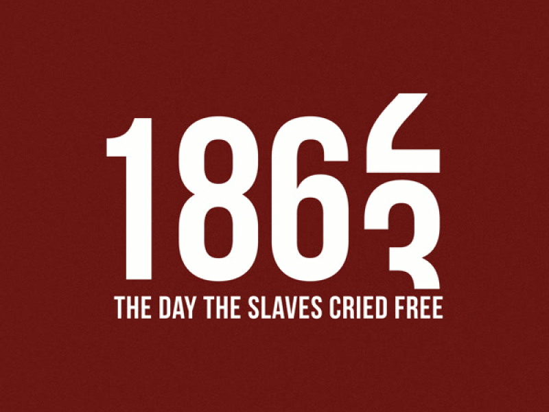 The Day the Slaves Cried Free/1863 (Single)
