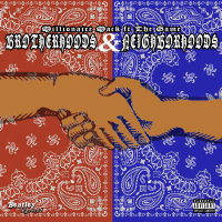 Brotherhoods And Neighborhoods (Single)