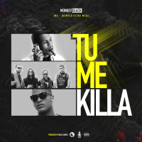 Tu Me Killa (Single)