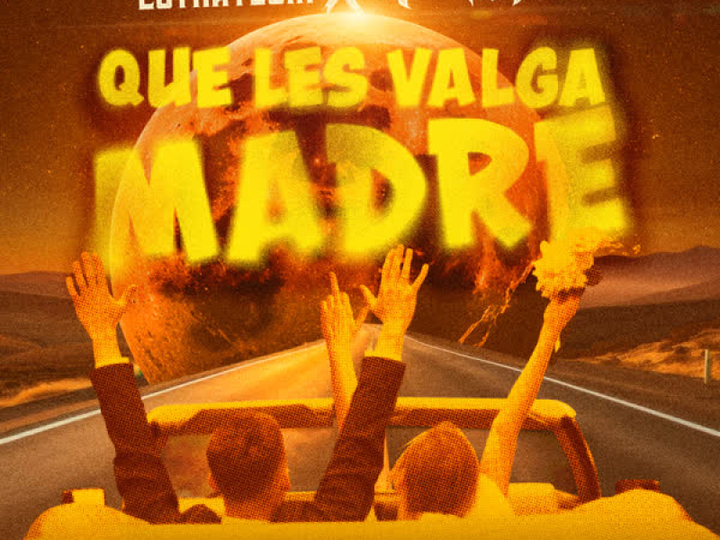 Que Les Valga Madre (En Vivo) (Single)