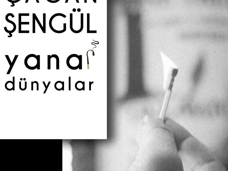 Yanar Dünyalar (Single)