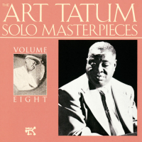 The Art Tatum Solo Masterpieces, Vol. 8
