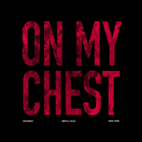 On My Chest (feat. NSW yoon, Microdot) (Single)