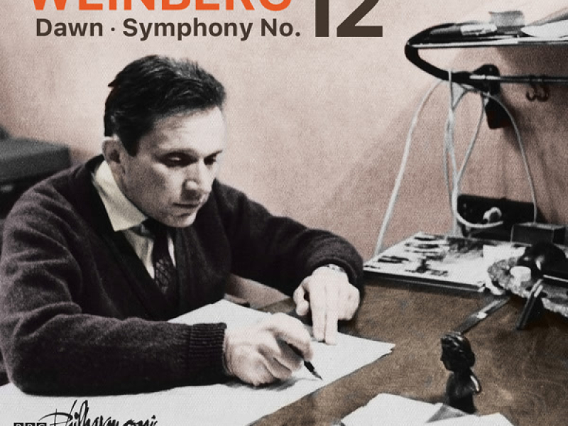 Weinberg: Dawn; Symphony No. 12