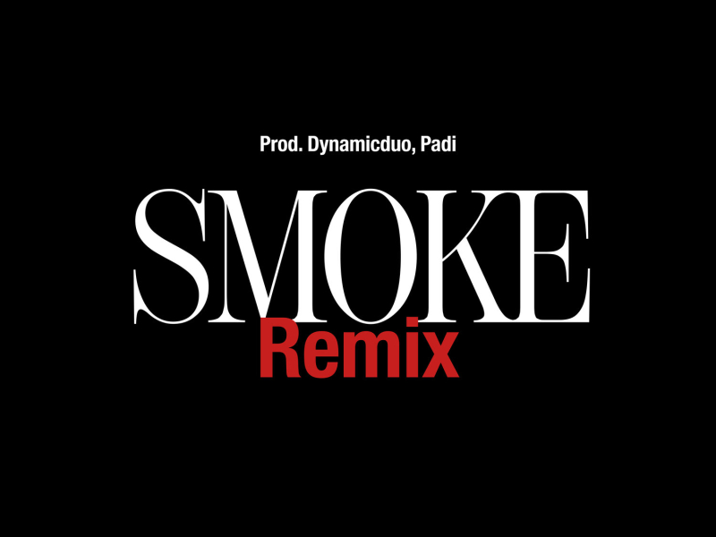Smoke (Remix) (Single)