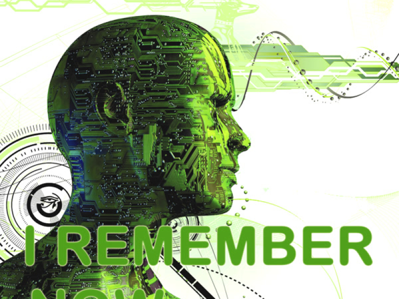 I Remember Now (Single)