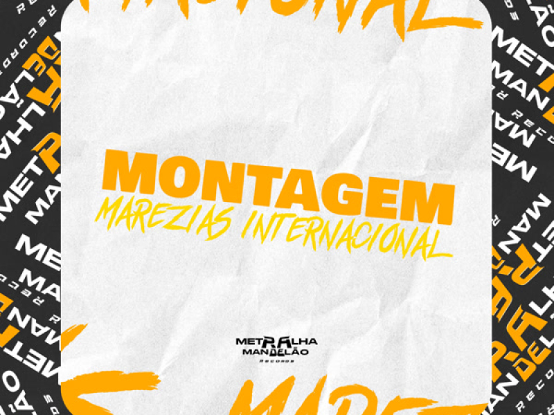 MONTAGEM MAREZIAS INTERNACIONAL (Single)