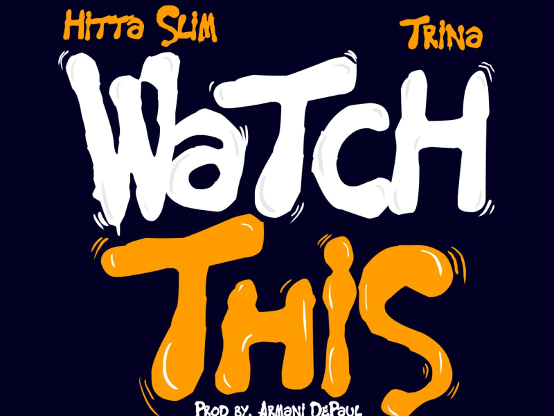 Watch This (feat. Trina) (Single)