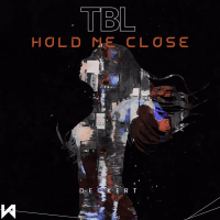 TBL Hold me close (Single)