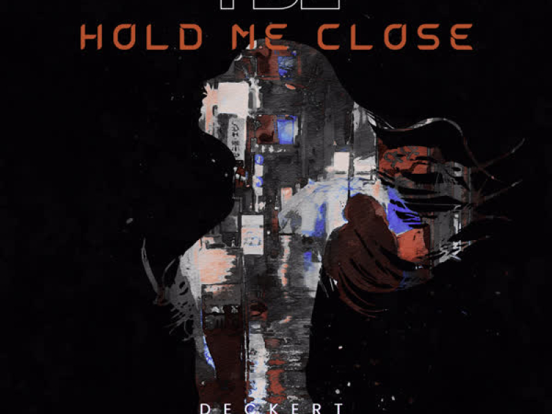 TBL Hold me close (Single)