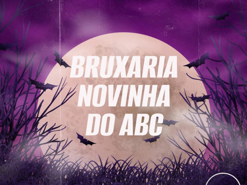Bruxaria Novinha Do Abc (Single)