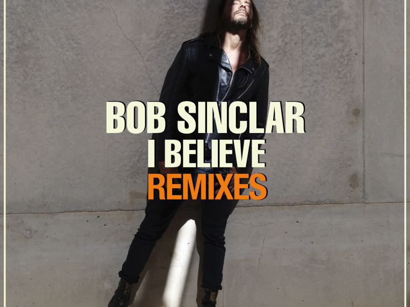 I Believe (Remixes)