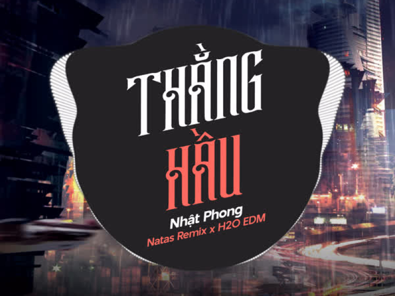 Thằng Hầu (EDM) (Single)