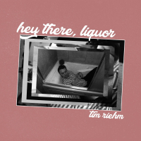 Hey There, Liquor (Single)