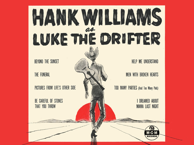Hank Williams As Luke The Drifter (Expanded Edition)