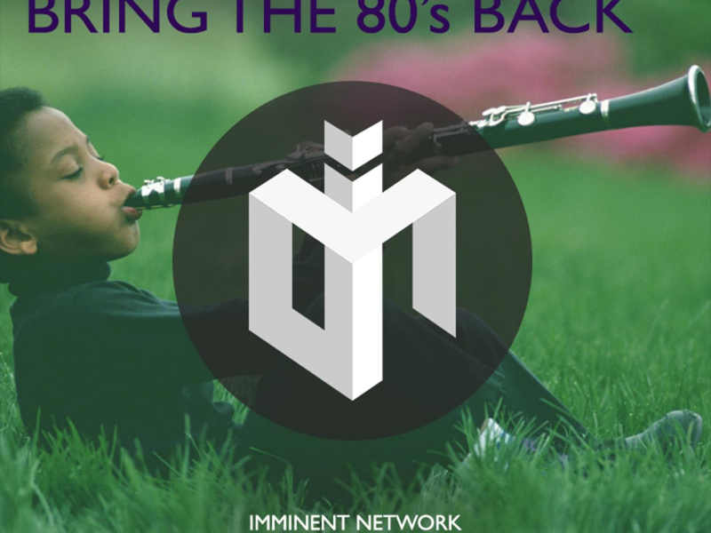 Bring The 80's Back (Single)