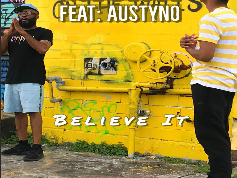 Believe It (Single)