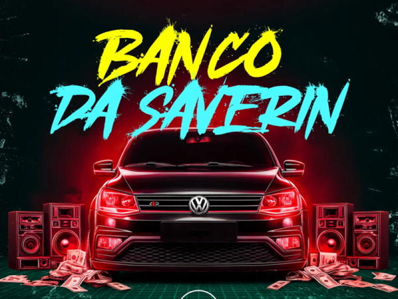 Banco Da Saverin (Single)