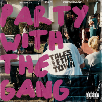 PARTY WITH THE GANG (feat. P-LO & FREDOBAGZ) (Single)