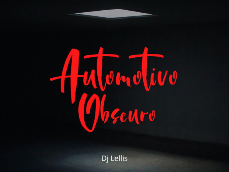 Automotivo Obscuro (Single)