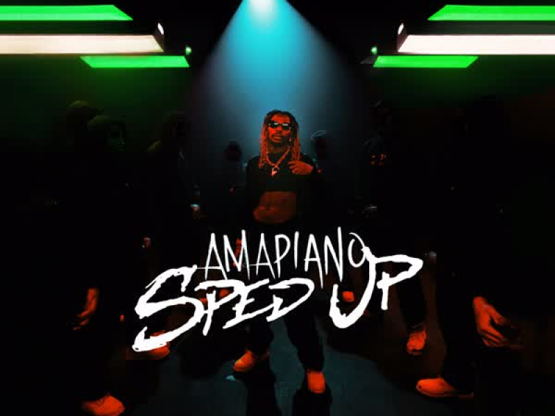 Amapiano (Sped Up) (Single)