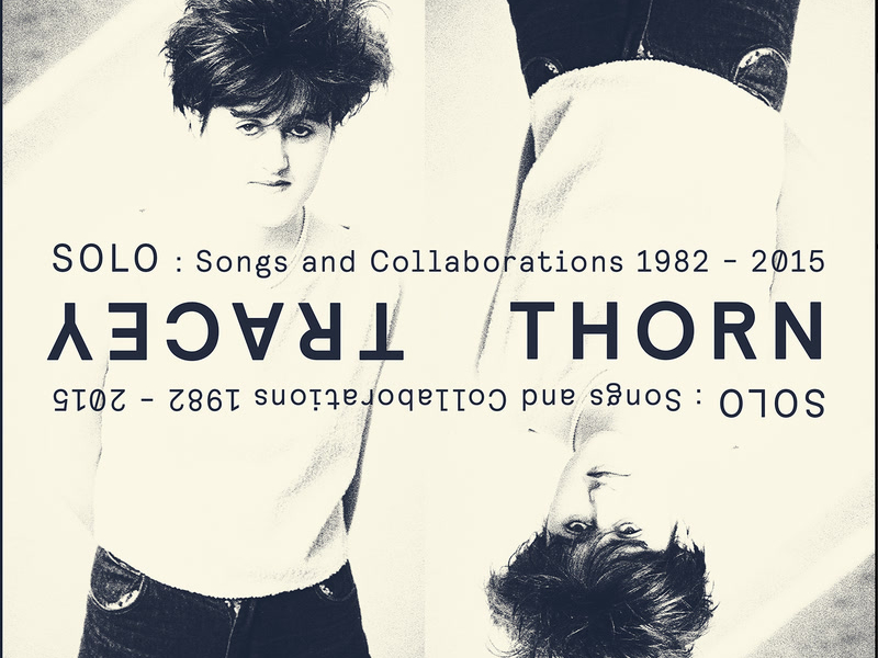 Solo: Songs And Collaborations 1982-2015