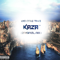 We Are The KAZA Team ((Original Mix)) (Single)