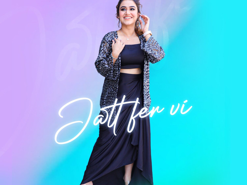 Jatt Fer Vi (Single)