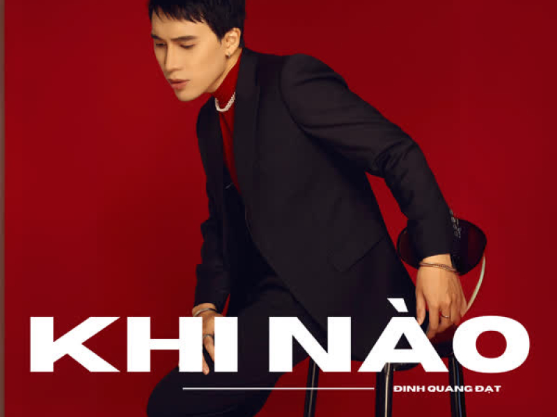 Khi Nào (Single)