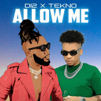 Allow Me (feat. TEKNO) (Single)