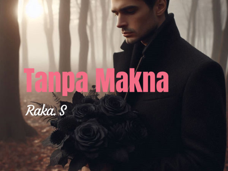 Tanpa Makna (Single)