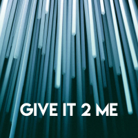 Give It 2 Me (Single)