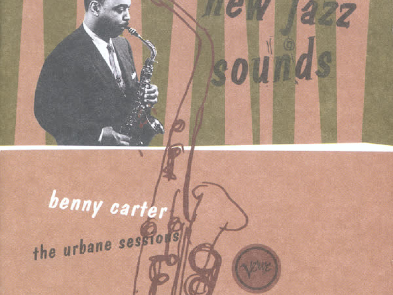 New Jazz Sounds: The Benny Carter Verve Story