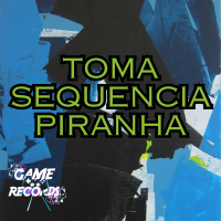 Toma sequencia piranha (Single)
