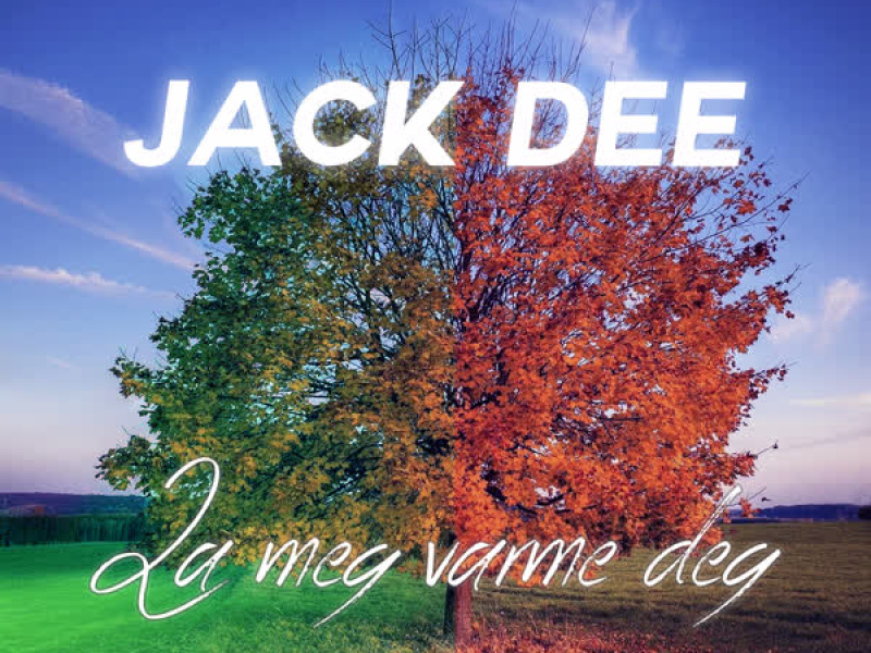 La Meg Varme Deg (Single)