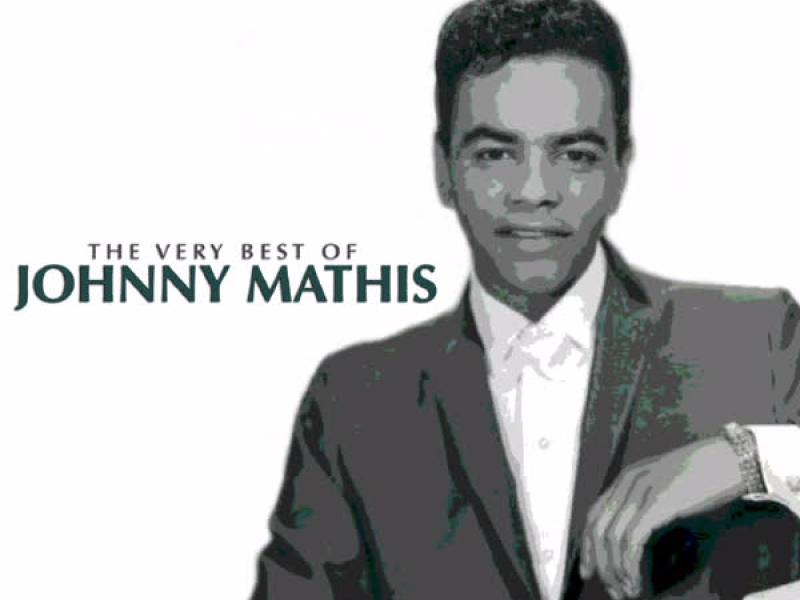 The Very Best of Johnny Mathis
