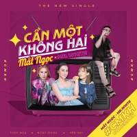 Cần Một Không Hai (Cần 102) (Single)