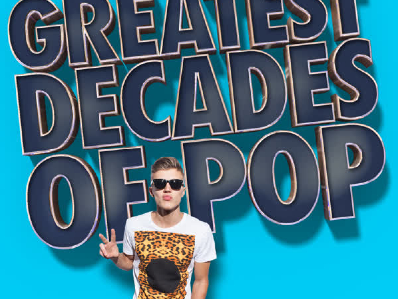 Greatest Decades of Pop