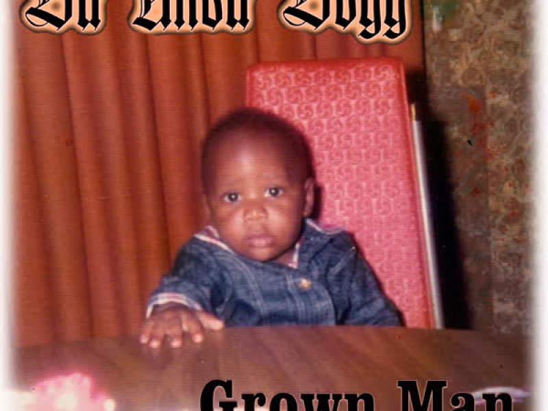 Grown Man (Single)