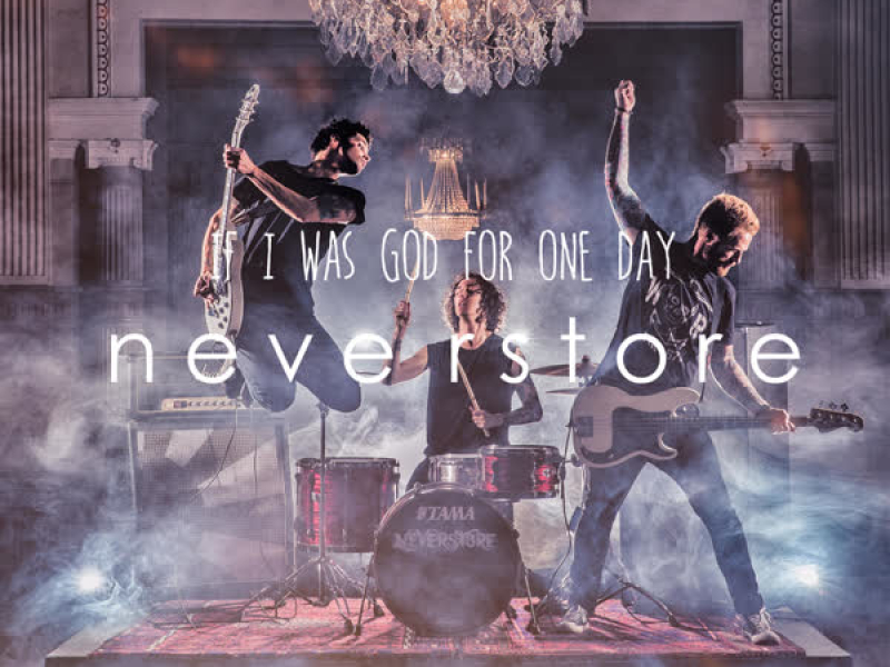 If I Was God for One Day (Single)