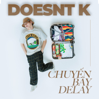 Chuyến Bay Delay (Single)