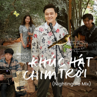 Khúc Hát Chim Trời (Nightingale Mix) (Single)