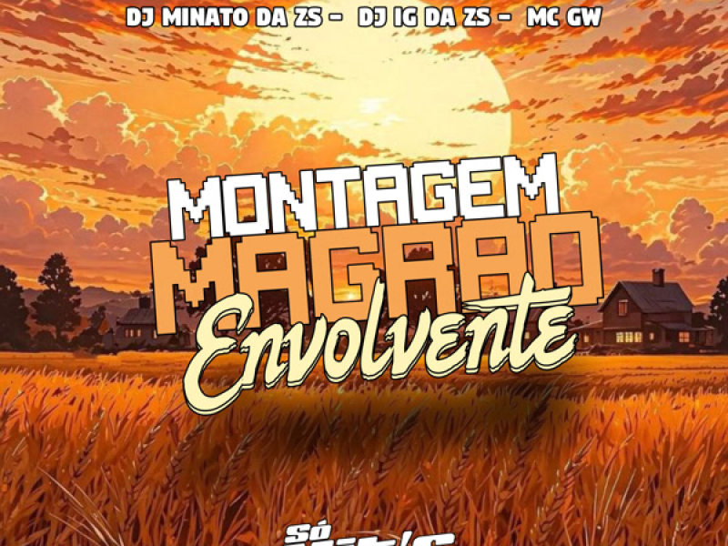 Montagem Magrão Envolvente (Single)