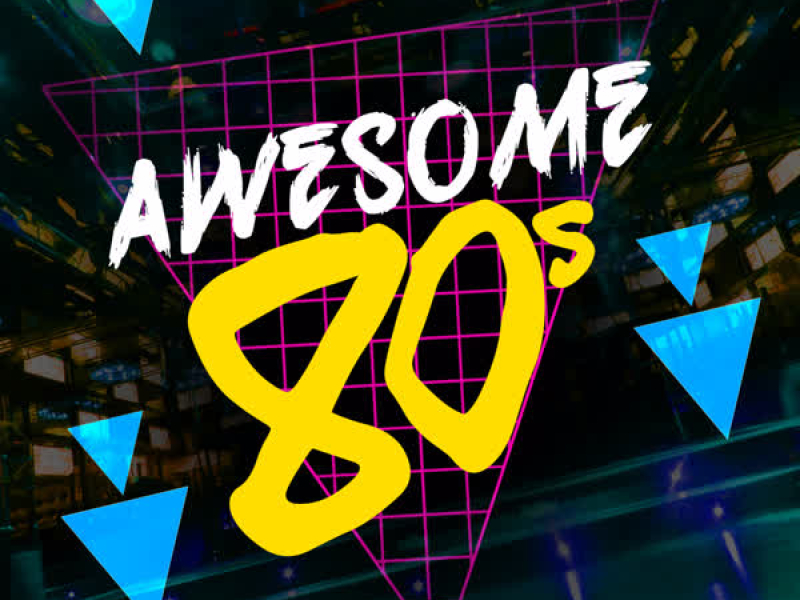 Awesome 80's