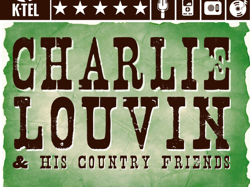 Charlie Louvin & His Country Friends