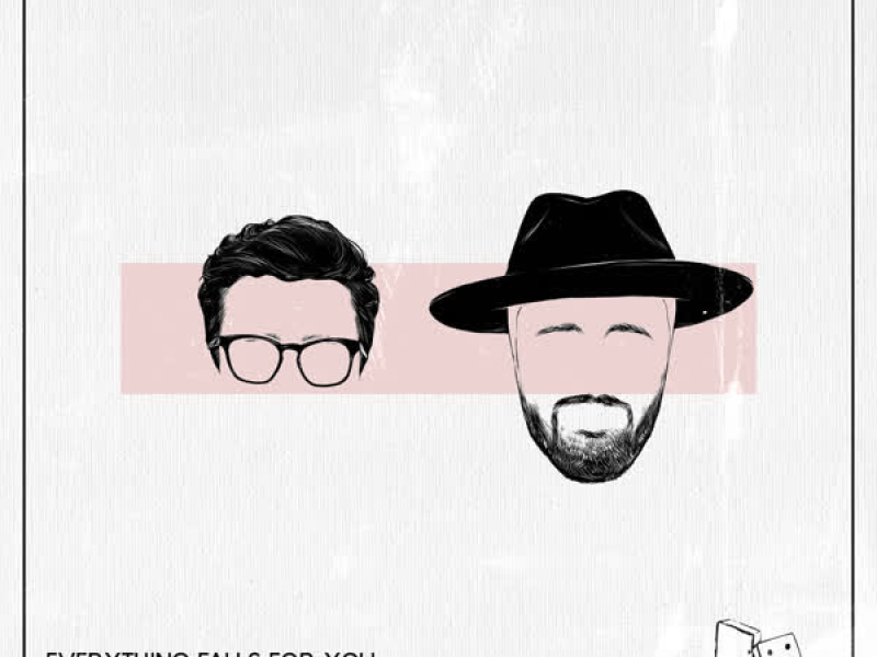 Everything Falls for You (Single)