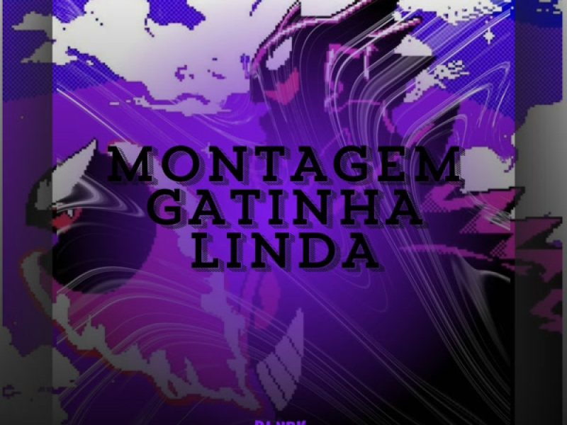 MONTAGEM GATINHA LINDA (Single)