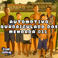 Automotivo Quadriculado dos Menor da 011 (Single)