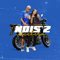 Nois 2 Acelera (Single)