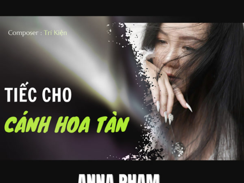 Tiếc Cho Cánh Hoa Tàn